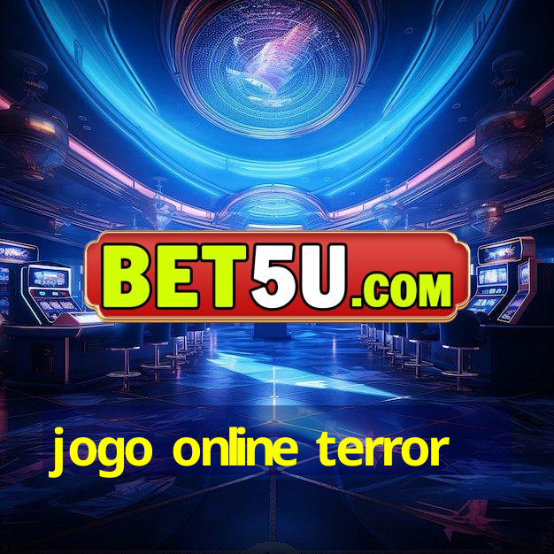 jogo online terror